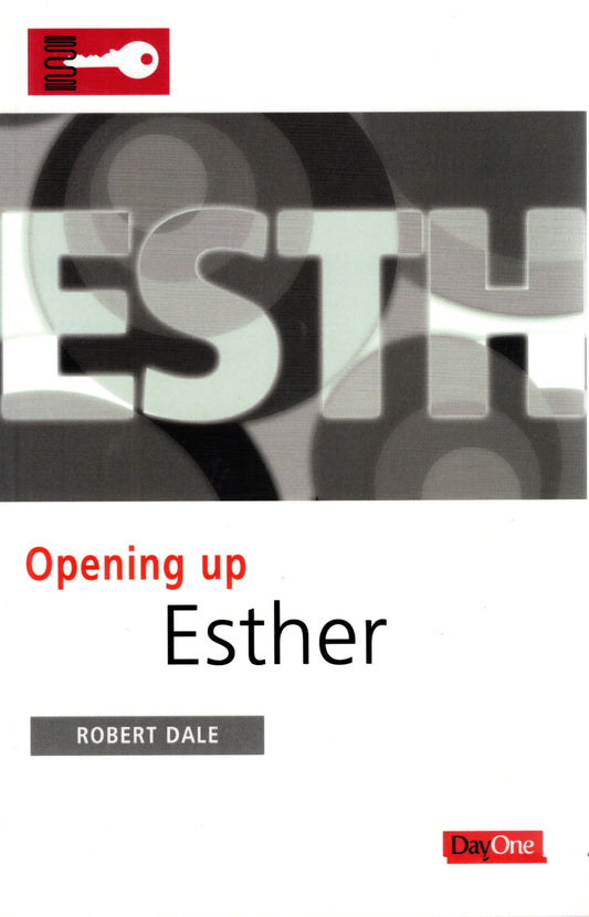 Opening Up Esther by Robert Dale